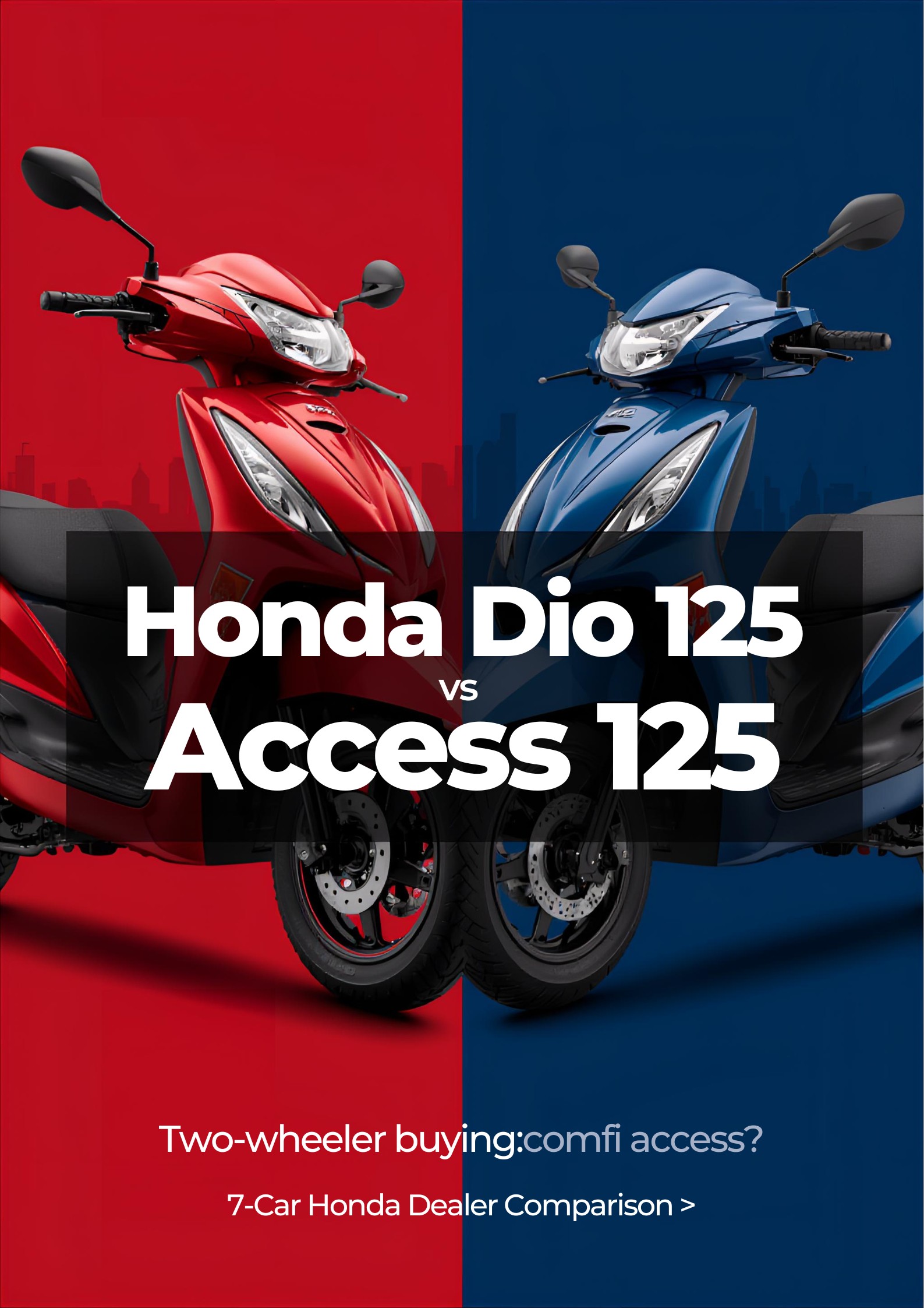 Honda Dio 125 vs Suzuki Access 125 in Armoor: Which is Better?